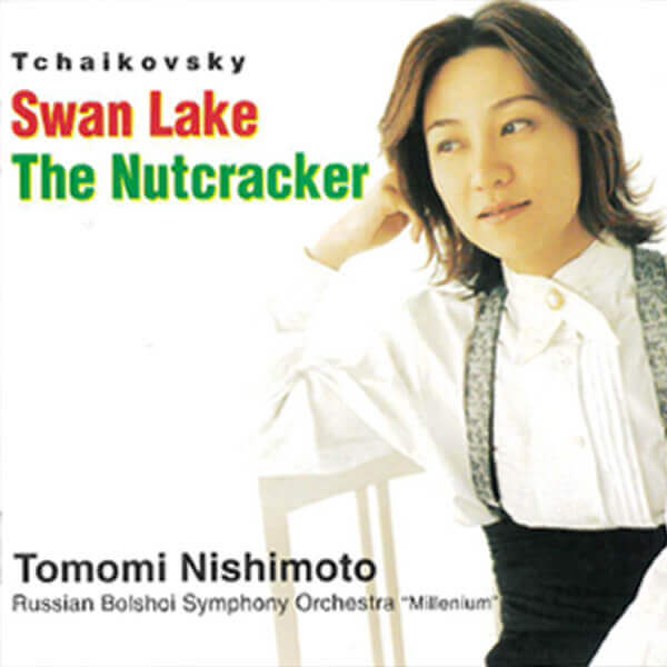Tchaikovsky Swan Lake / The Nutcracker